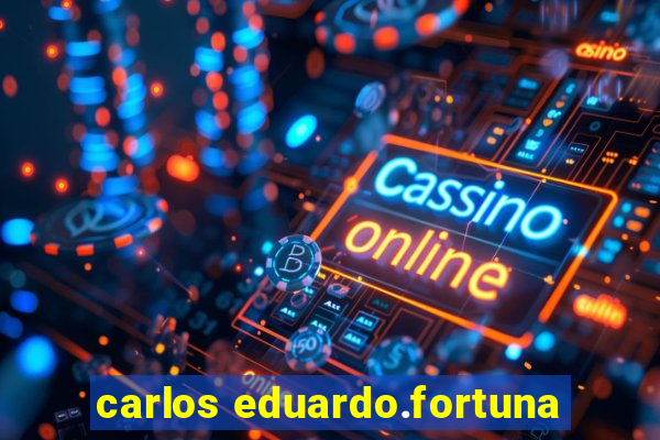 carlos eduardo.fortuna